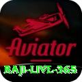 baji live 365 Deluxe v1.2.7