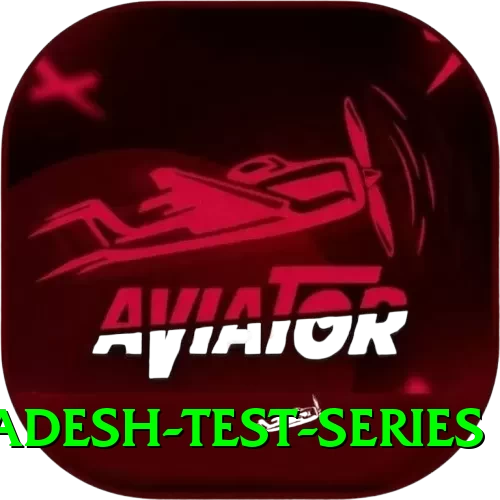 bangladesh test series Max v3.7.3 - 2